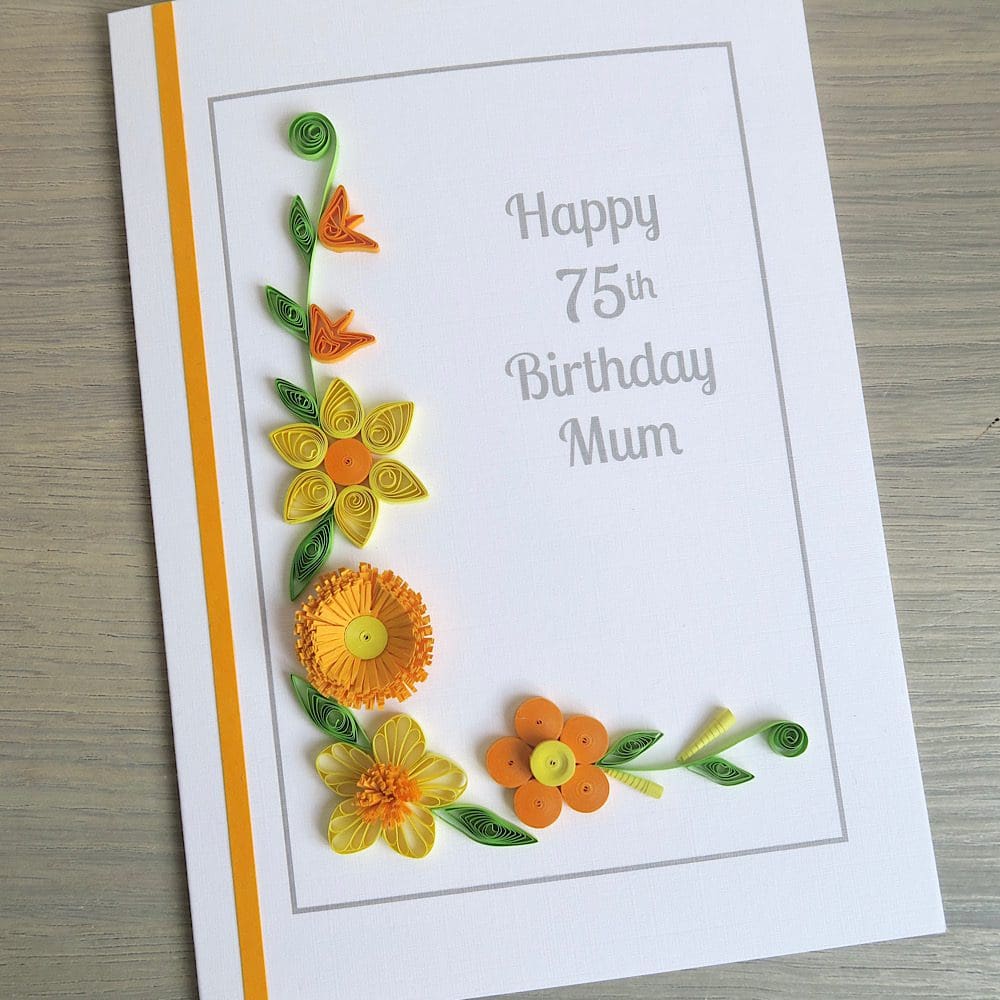 Handmade birthday card 75th personalised quilled
