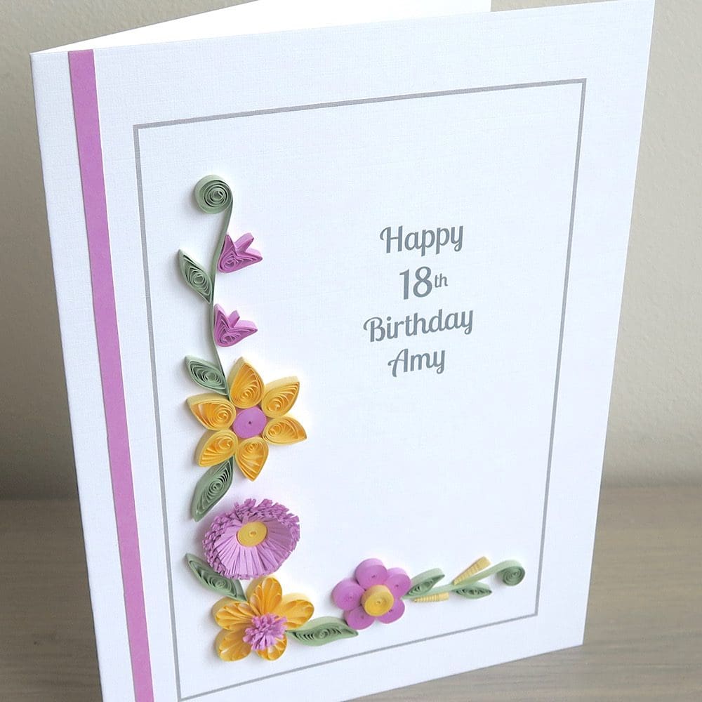 18th birthday card handmade quilling flowers personalised