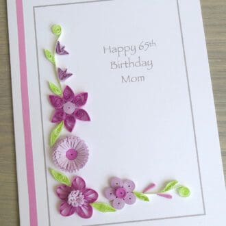 Happy 65th birthday card Mum quilled handmade personalised