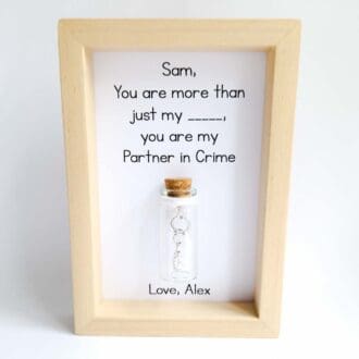 real wood frame with a personalised partners in crime quote