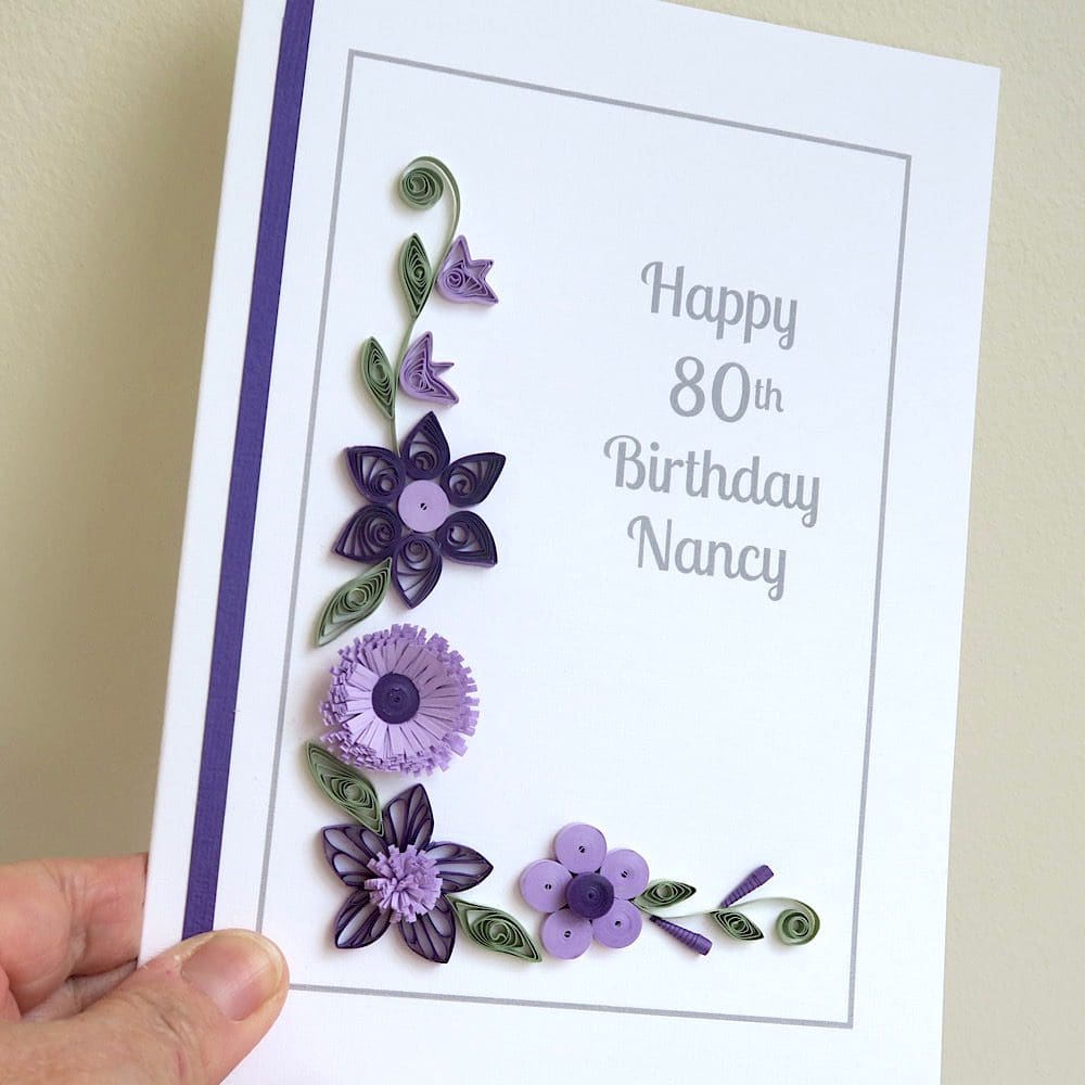 Personalised 80th birthday card with quilled flowers in purple