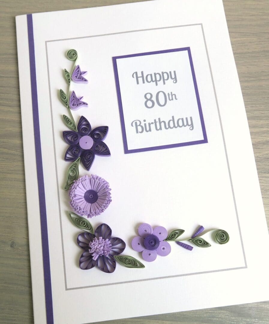 80th birthday card with purple quilled flowers