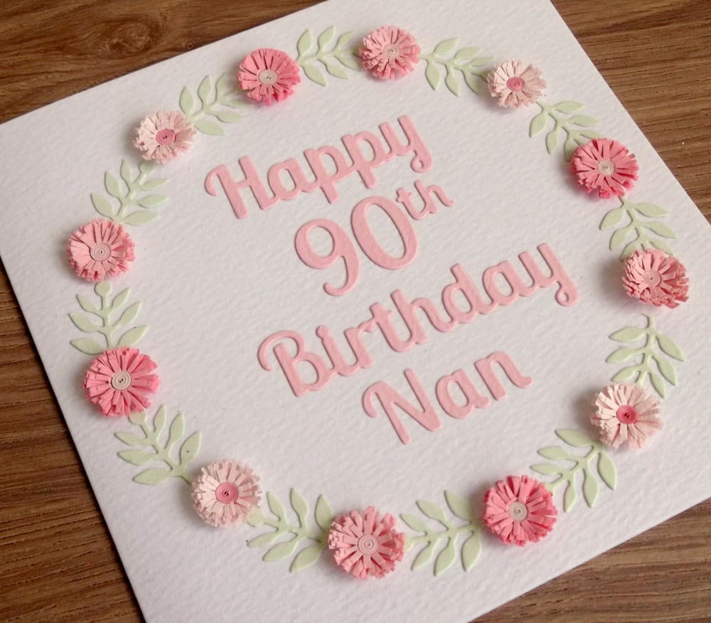 Handmade 90th birthday card with pale pink quilled flower garland