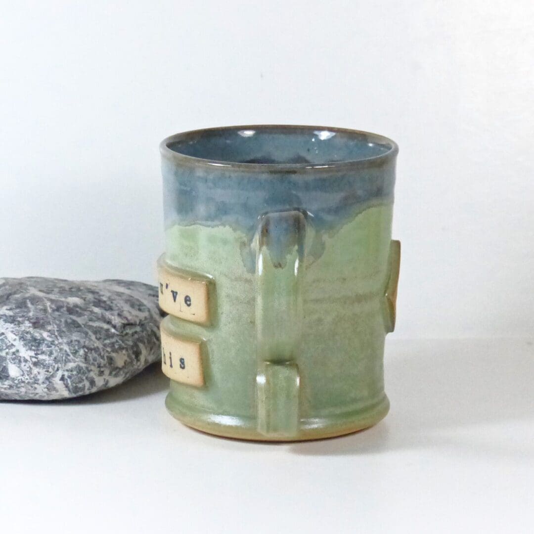 Handmade Stoneware Ceramic Green You Got This Mug