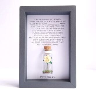 Personalised if roses grow in heaven quote - memorial gift for men