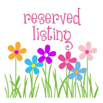 Reserved listing - special order