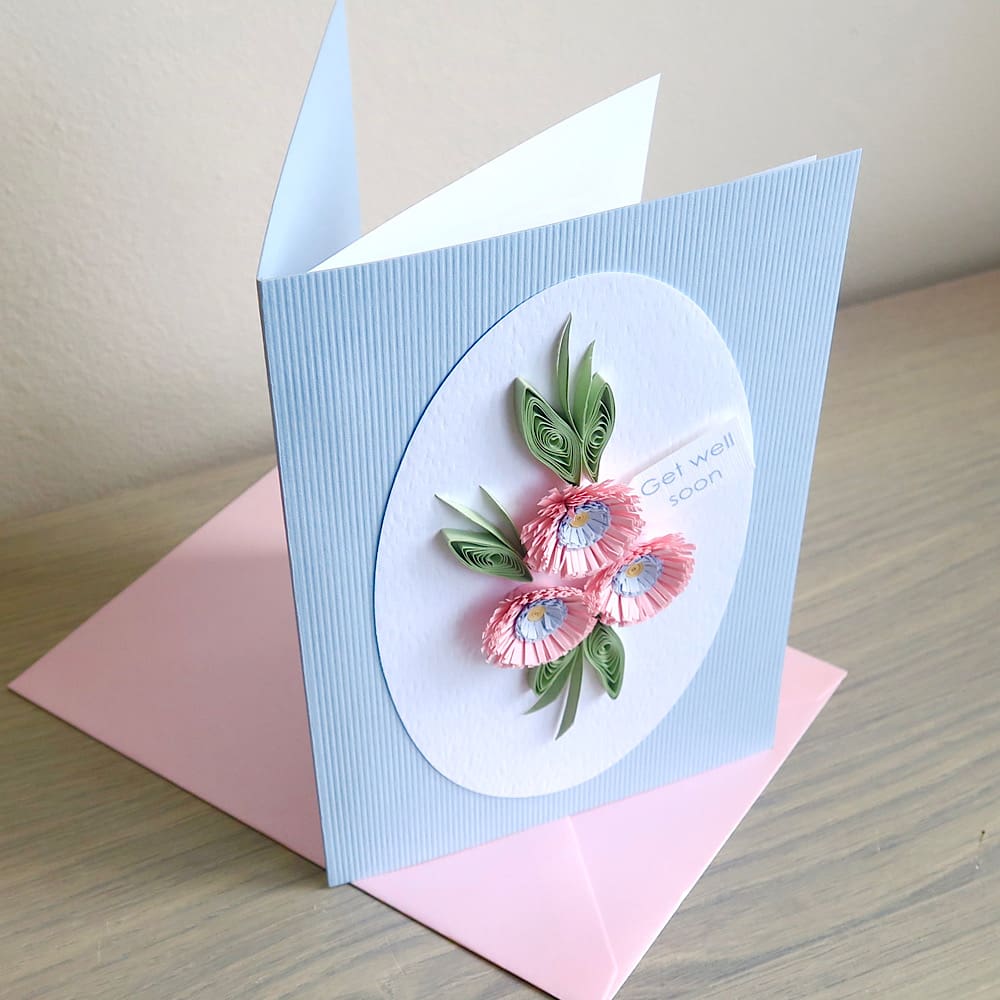 Handmade get well soon card with quilled flowers