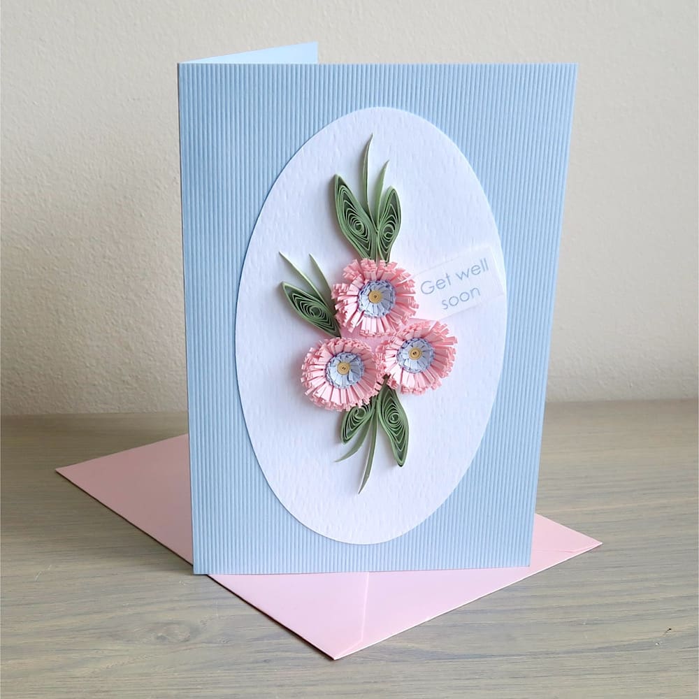 Handmade get well soon card with quilled flowers