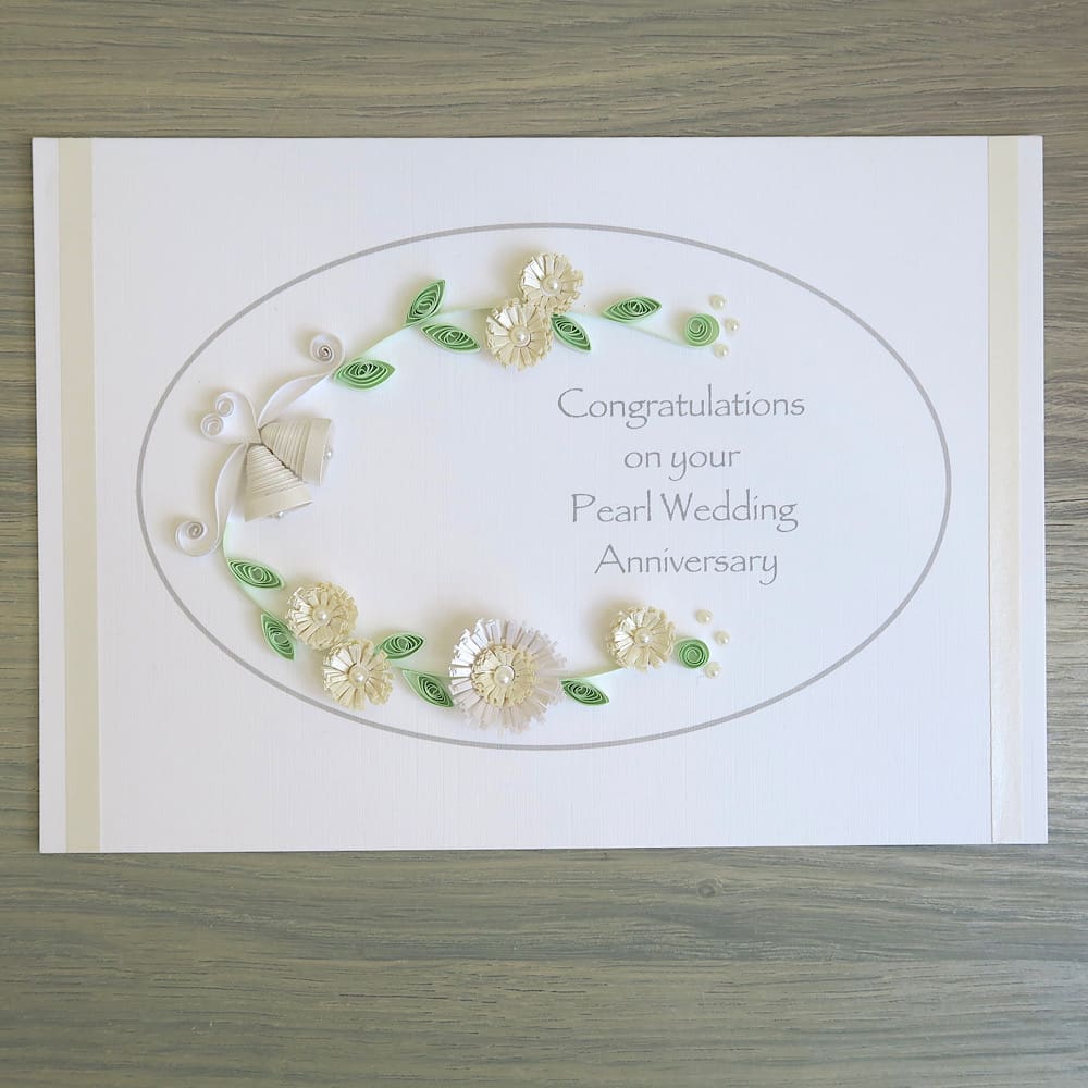 Handmade 30th pearl wedding anniversary congratulations card with quilled flowers