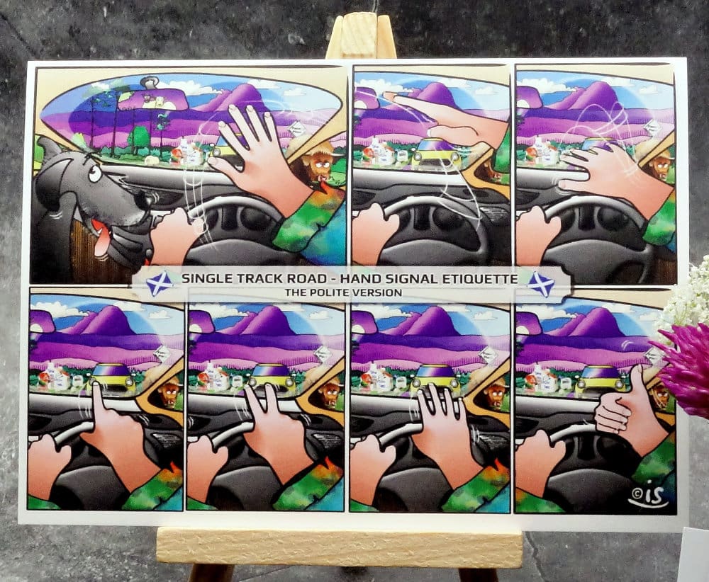 Larger image titled Hand Signal Etiquette showing an A6 size greetings card, blank inside, on a small easel. Multiple views of courteous driver hand-signals required on our single track roads, polite version. Gentle humour from Scotland.