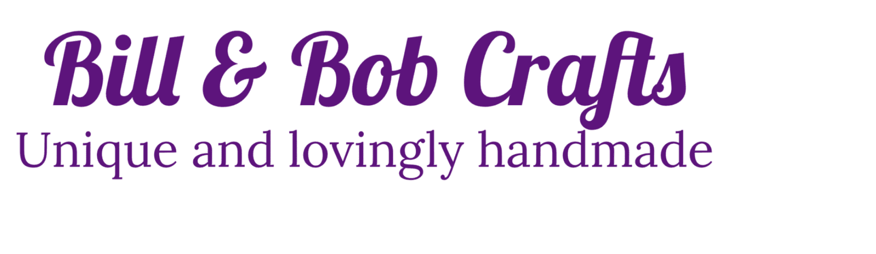 Bill and Bob Crafts